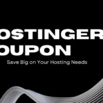 Hostinger Coupon: Save Big on Your Hosting Needs